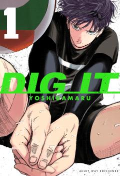 DIG IT 01 - MILKY WAY EDICIONES