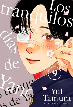 LOS TRANQUILOS DÍAS DE YANO 09 - MILKY WAY EDICIONES