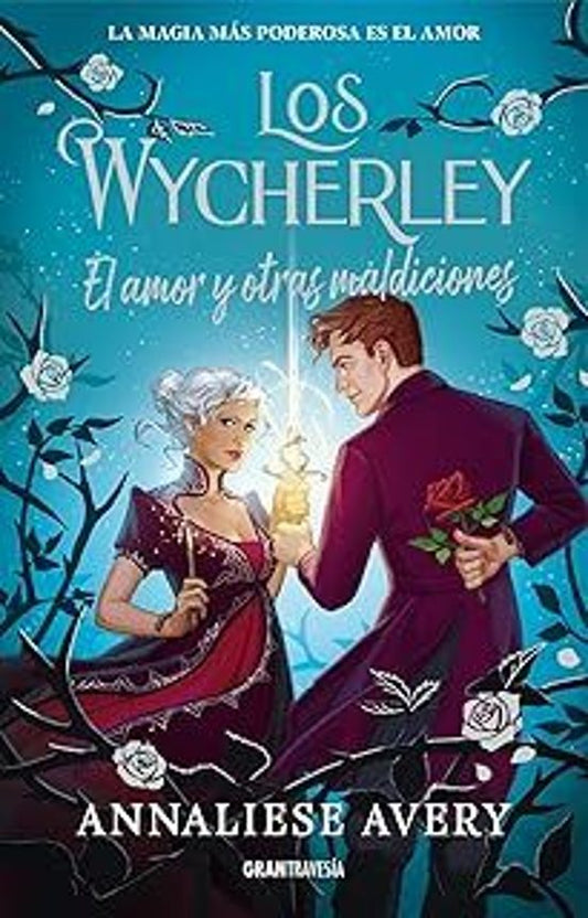 LOS WYCHERLEY 2 - ANNALIESE AVERY (GRAN TRAVESIA)