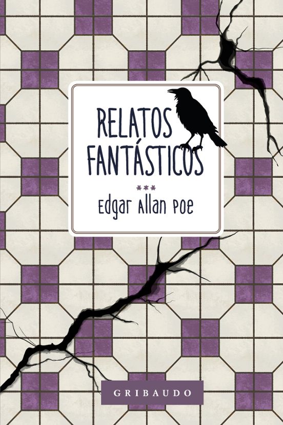 RELATOS FANTÁSTICOS - Edgar Allan Poe (GRIBAUDO EDITORIAL)