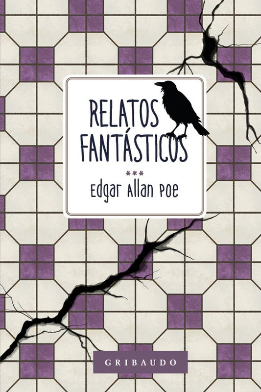 RELATOS FANTÁSTICOS - Edgar Allan Poe (GRIBAUDO EDITORIAL)