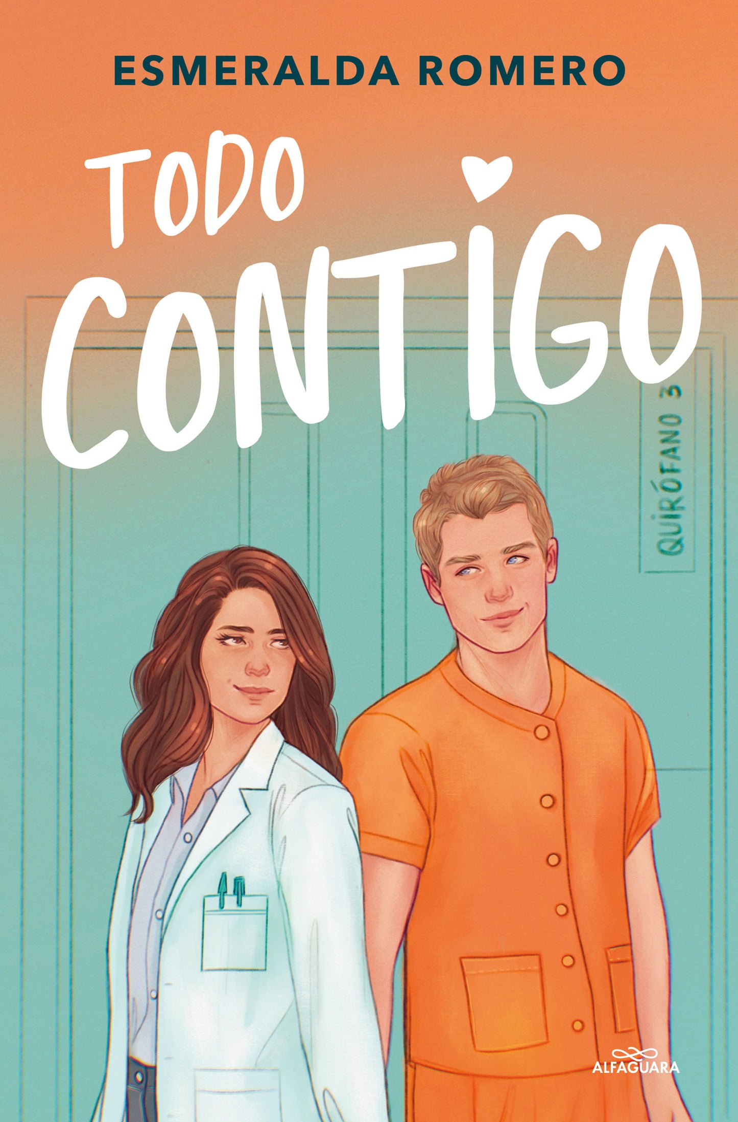 Todo contigo (Médicos 2) - ESMERALDA ROMERO (ALFAGUARA)