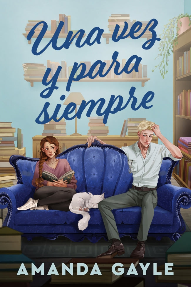 Una vez y para siempre - GAYLE, AMANDA (ALFAGUARA IJC)