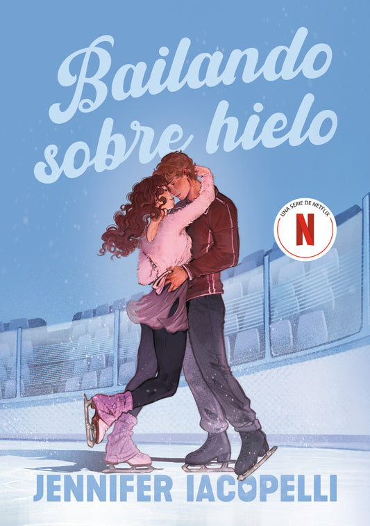 Bailando sobre hielo -  JENNIFER IACOPELLI (ALFAGUARA)