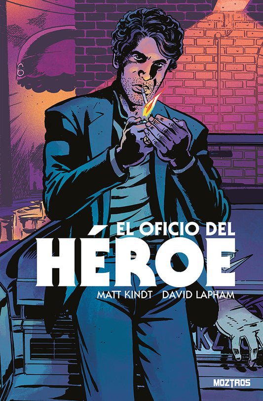 EL OFICIO DEL HÉROE - MOZTROS
