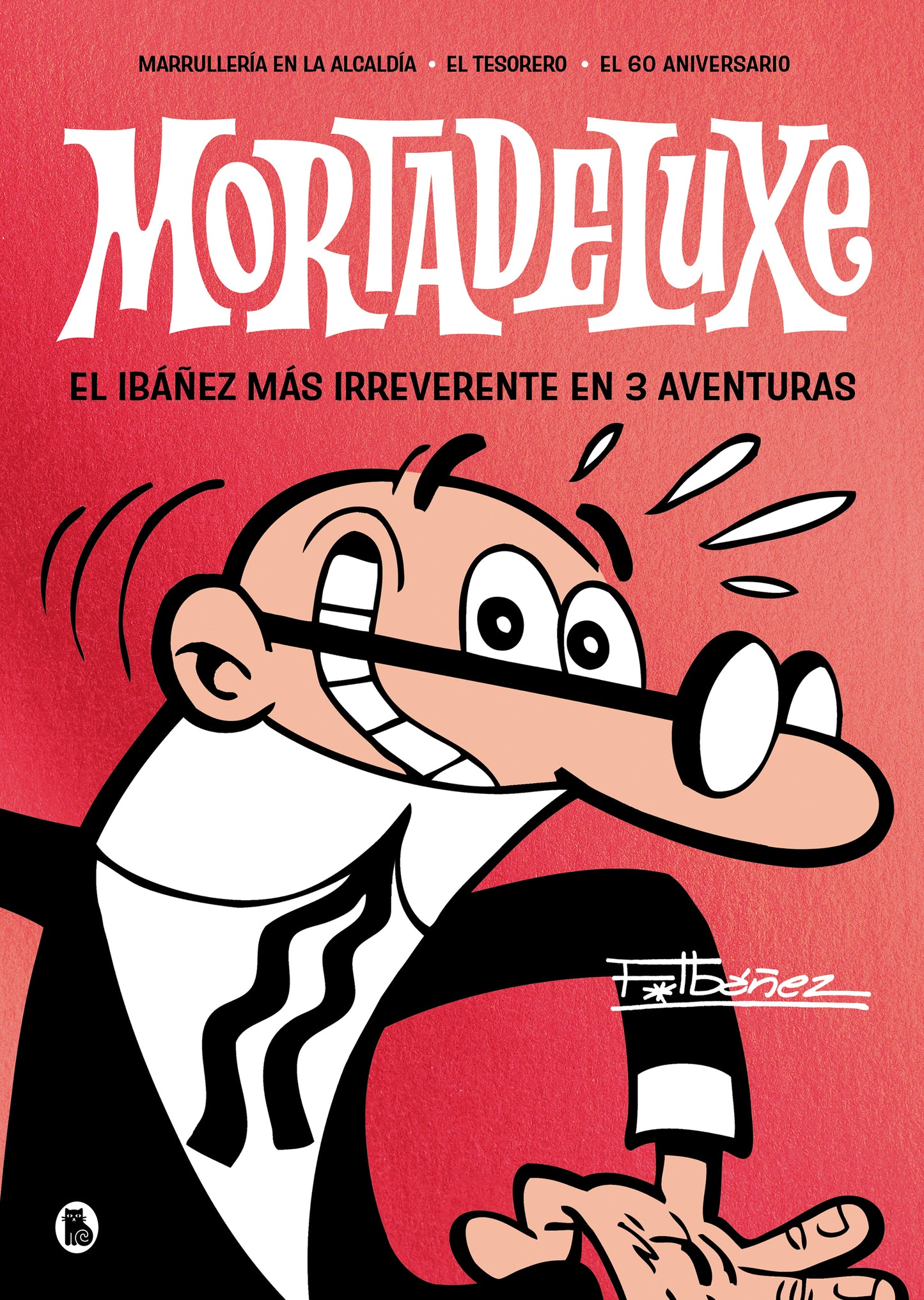 Mortadeluxe - BRUGUERA