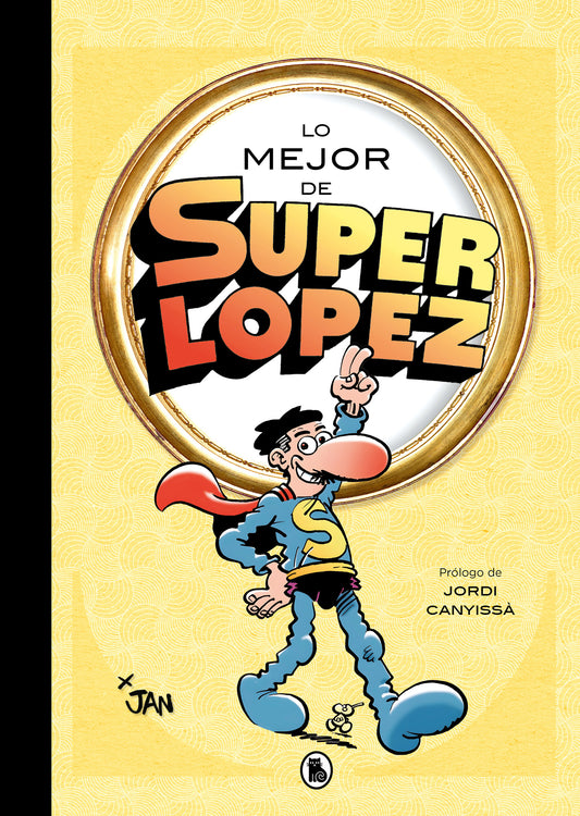 Lo mejor de Superlópez (Lo mejor de...) - BRUGUERA