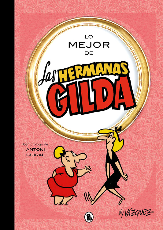 Lo mejor de las hermanas Gilda (Lo mejor de...) - BRUGUERA