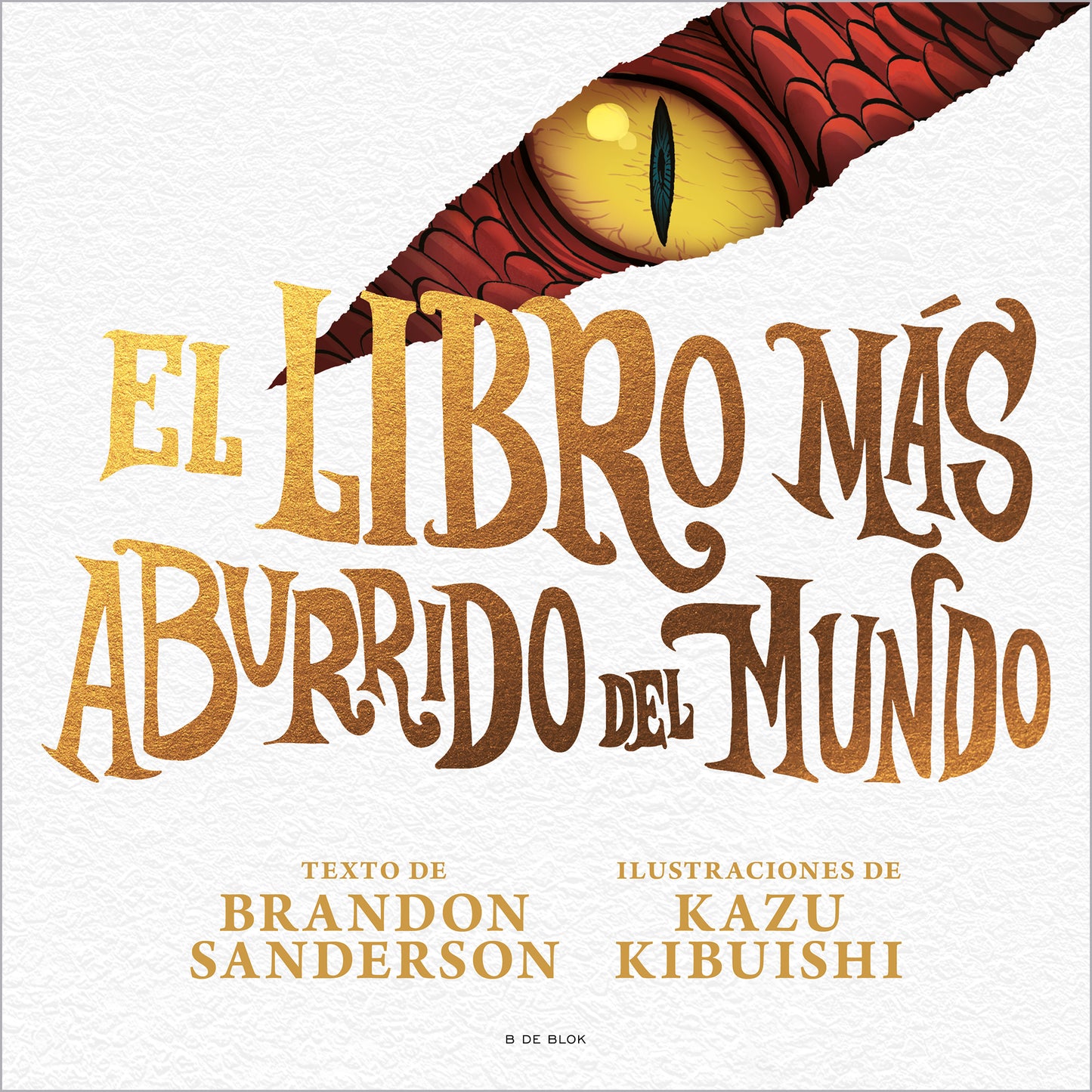 El libro más aburrido del mundo - BRANDON SANDERSON (B DE BLOCK)