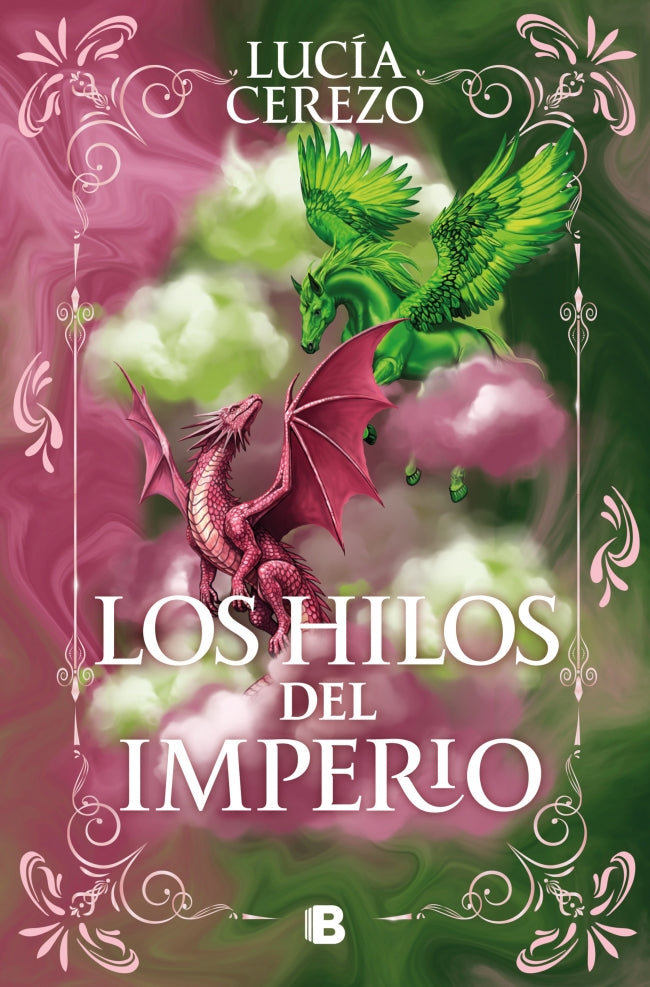 LOS HILOS DEL IMPERIO - CEREZO, LUCIA (EDICIONES B)