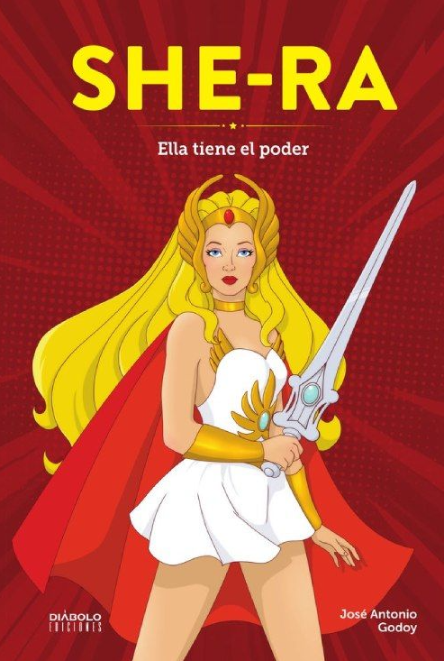 SHE-RA ELLA TIENE EL PODER - DIABOLO EDICIONES