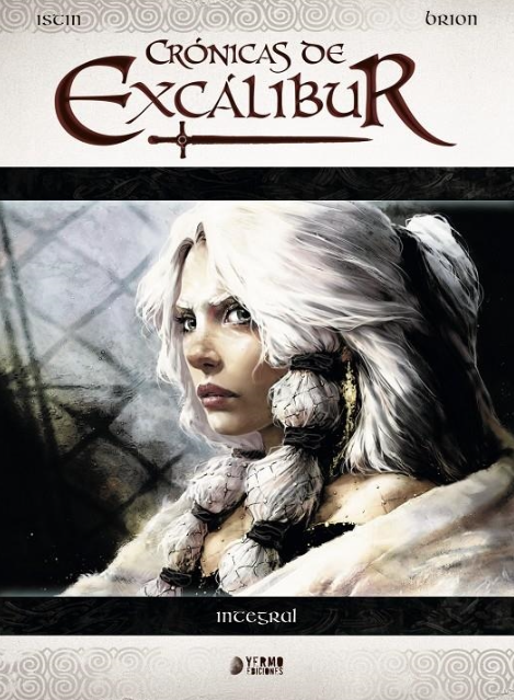 LAS CRONICAS DE EXCALIBUR INTEGRAL - YERMO