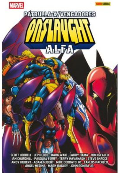 Patrulla-X / Vengadores: Onslaught Alfa - PANINI COMICS
