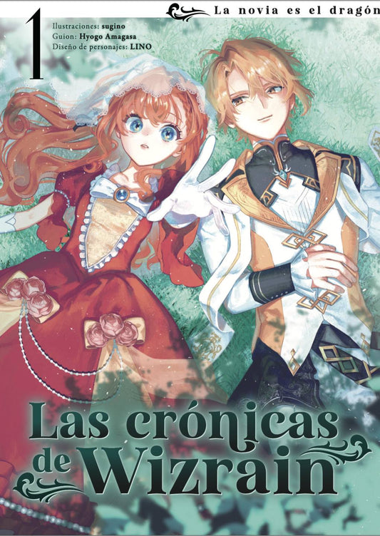 LAS CRONICAS DE WIZRAIN 01. LA NOVIA DEL DRAGON - ARECHI