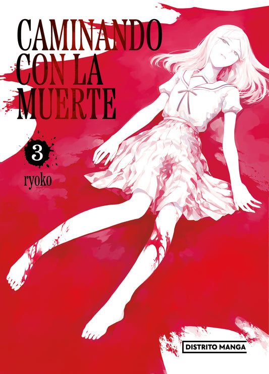 CAMINANDO CON LA MUERTE 3 - DISTRITO MANGA