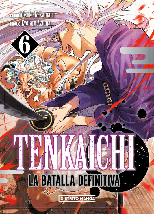 TENKAICHI: LA BATALLA DEFINITIVA, VOL.6 - DISTRITO MANGA