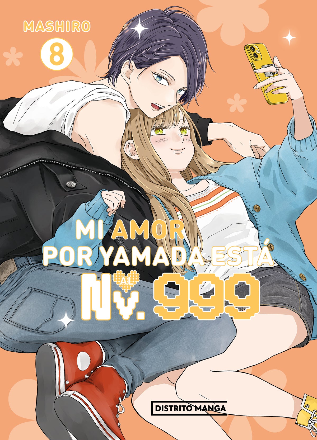 MI AMOR POR YAMADA ESTÁ AL NV. 999 8 - DISTRITO MANGA