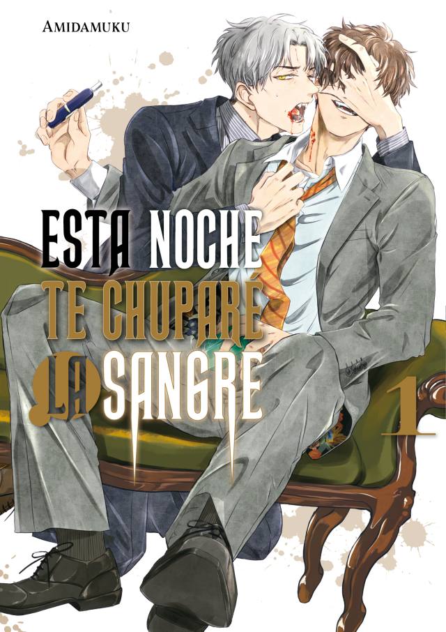 ESTA NOCHE TE CHUPARE LA SANGRE, VOL.1 - ARECHI MANGA