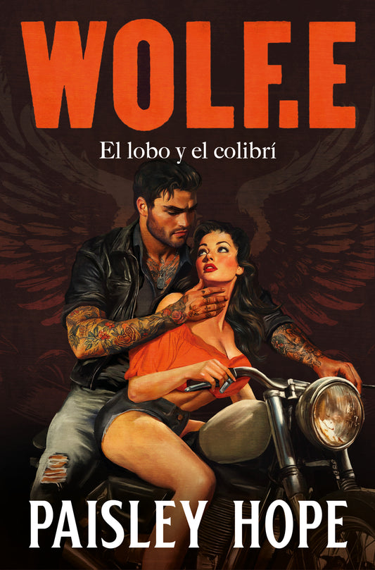 Wolf.E (Los Soldados de Bedlam 1) - PAISLEY HOPE (GRIJALBO)