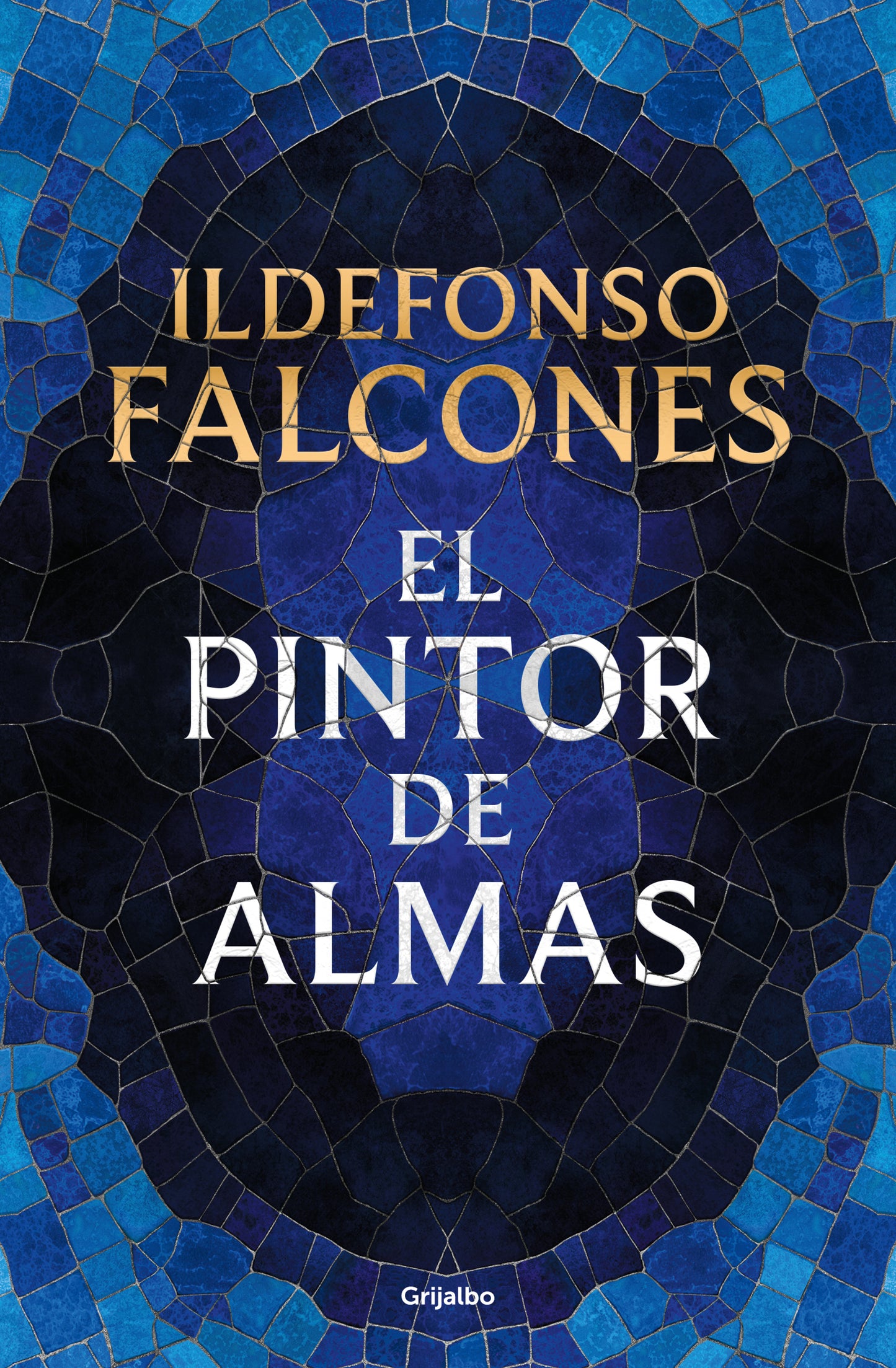 El pintor de almas - FALCONES, ILDEFONSO (GRIJALBO)