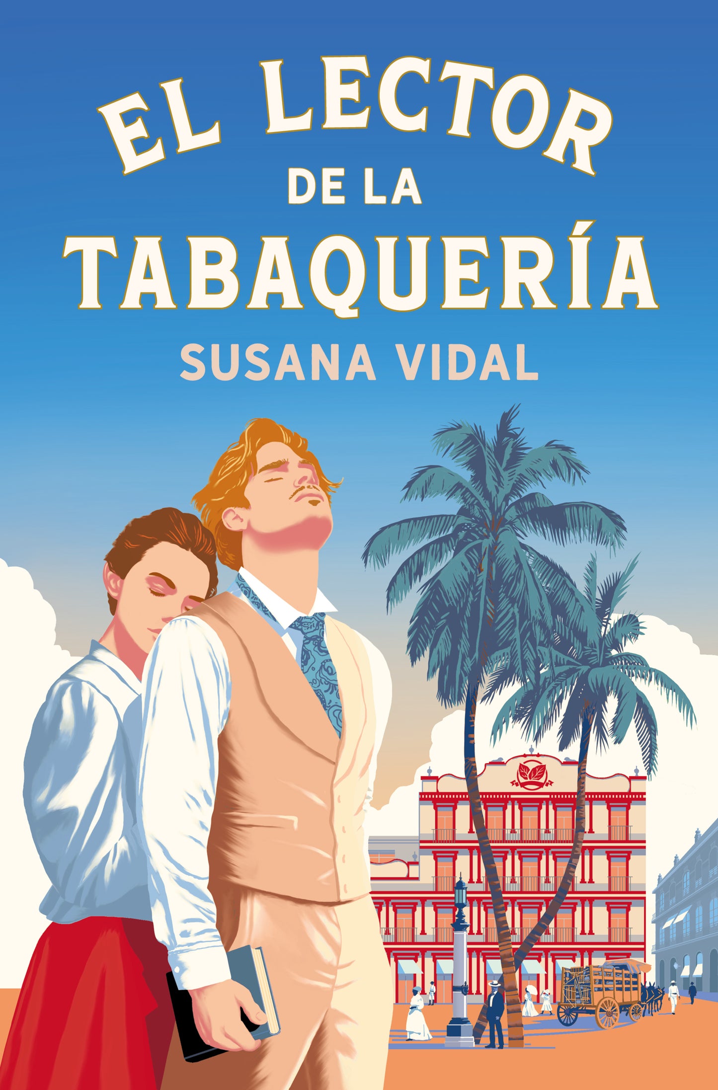 El lector de la tabaquería - SUSANA VIDAL (GRIJALBO)