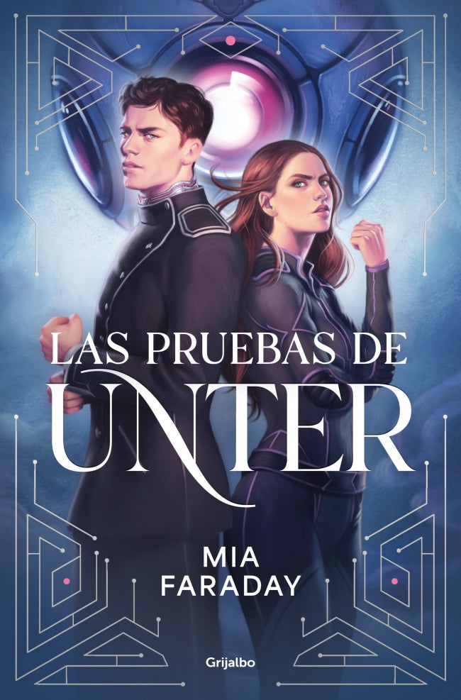 LAS PRUEBAS DE UNTER (TRILOGA DE UNTER 1) - FARADAY, MIA (GRIJALBO)