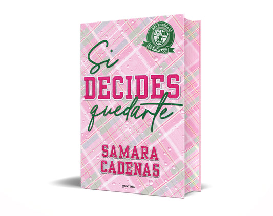 Si decides quedarte - Samara Cadenas (MONTENA)