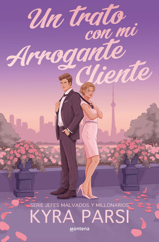 UN TRATO CON MI ARROGANTE CLIENTE (JEFES MALVADOS Y MILLONARIOS 2) - KYRA PARSI (MONTENA)