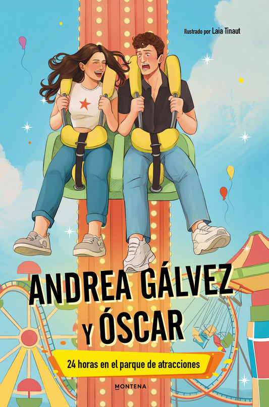 24 horas en el parque de atracciones (Andrea Gálvez y Óscar) - GALVEZ, ANDREA/FOSK (MONTENA)