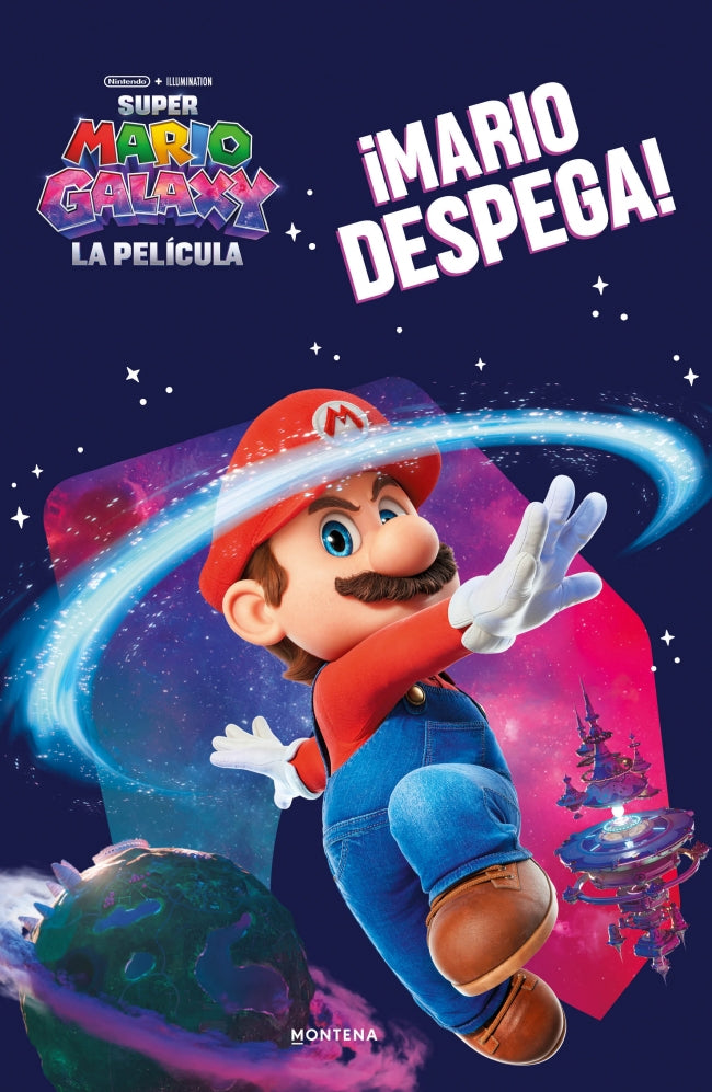 Super Mario Galaxy: ¡Mario despega! (Super Mario) - Nintendo (MONTENA)