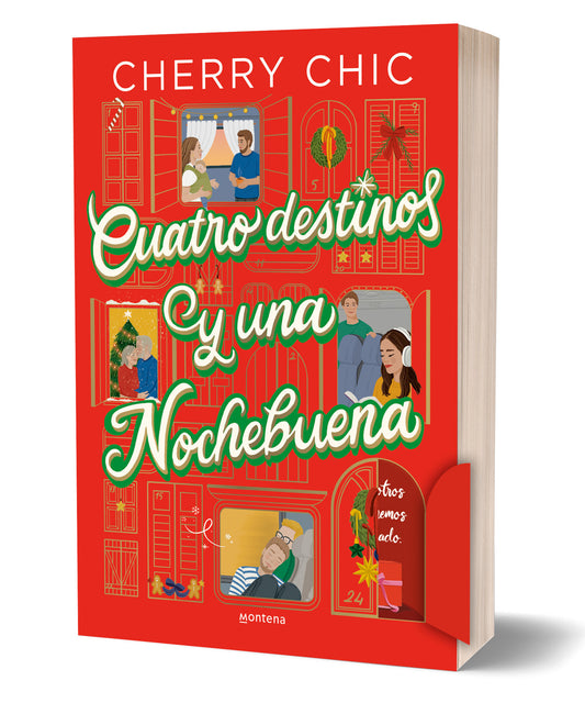Cuatro destinos y una nochebuena - CHERRY CHIC (MONTENA)