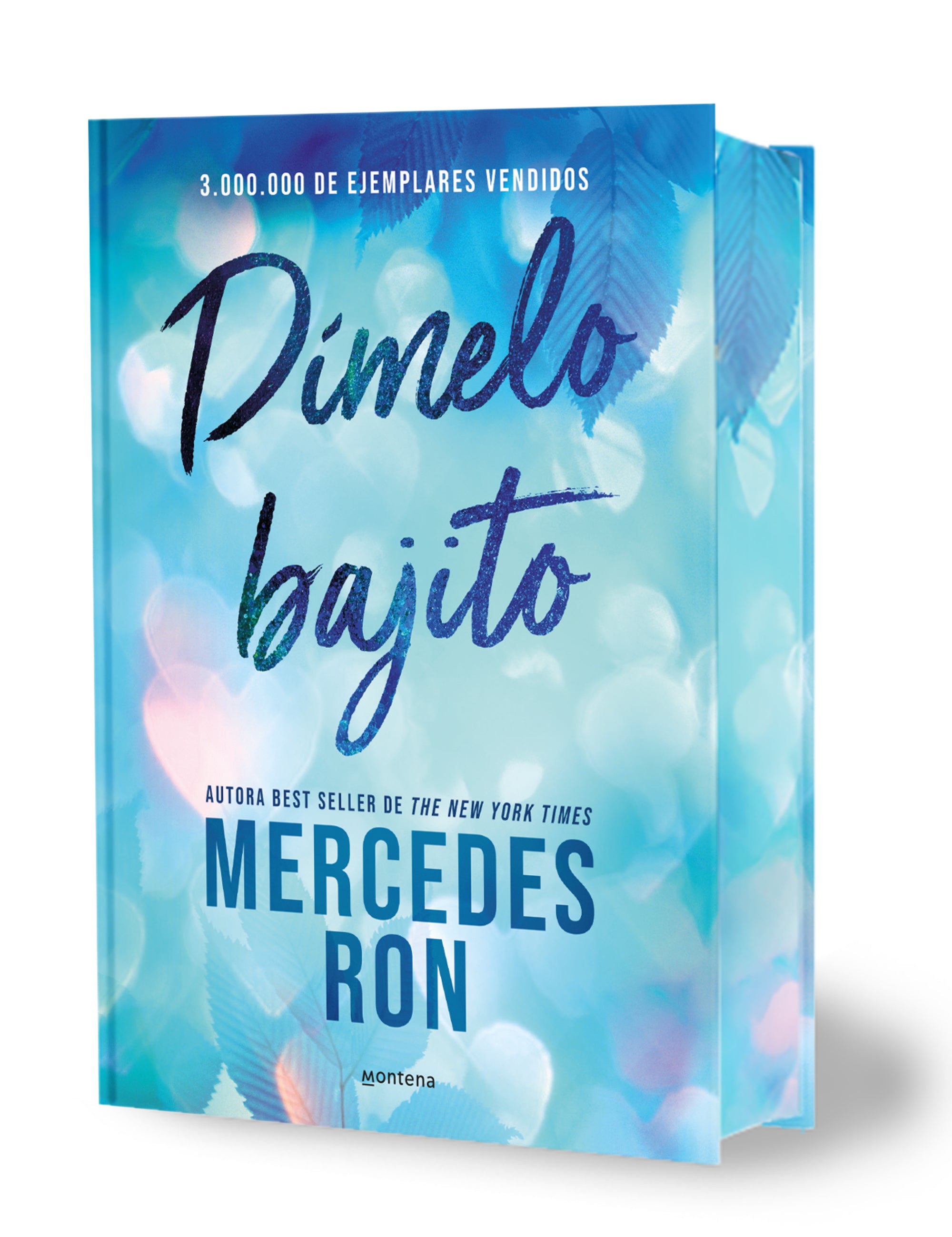 DÍMELO BAJITO (DÍMELO 1) (EDICIÓN ESPECIAL) - MERCEDES RON (MONTENA ...