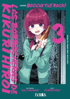 BOCCHI THE ROCK! LAS BORRACHERAS DE KIKURI HIROI VOL 03 - IVREA