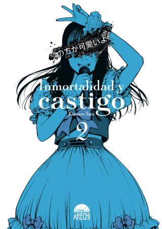 INMORTALIDAD Y CASTIGO #02 - ARECHI MANGA