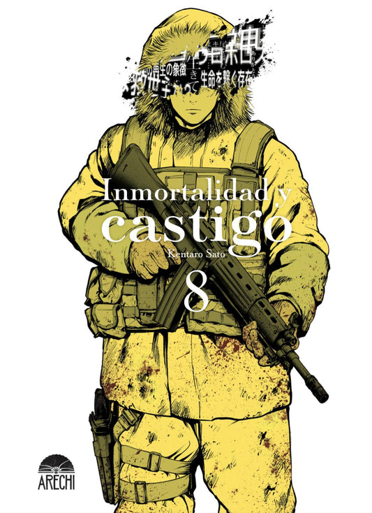 INMORTALIDAD Y CASTIGO 08 - ARECHI