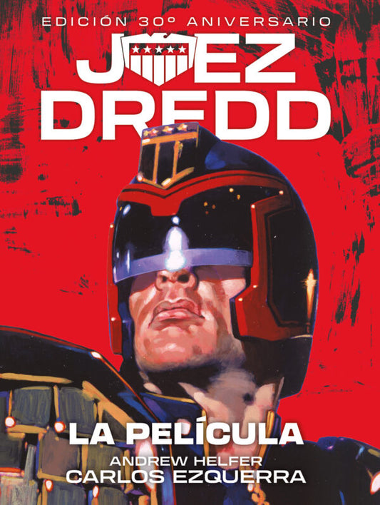 JUEZ DREDD: LA PELÍCULA (TAPA DURA) - DOLMEN