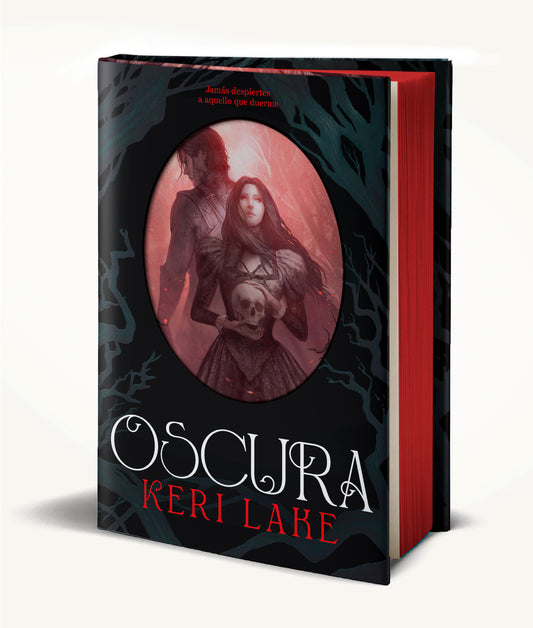 OSCURA (EL BOSQUE VORAZ 1) - Keri Lake (PLAZA&JANES)