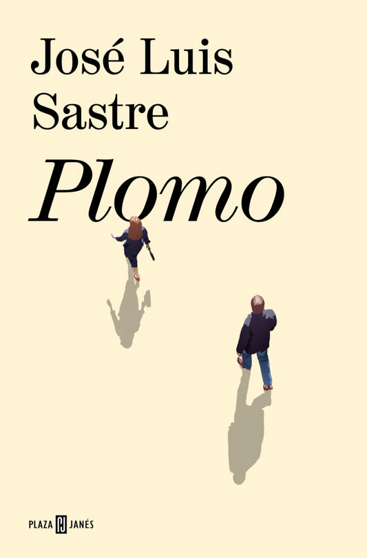 PLOMO - SASTRE, JOSE LUIS (PLAZA&JANES)