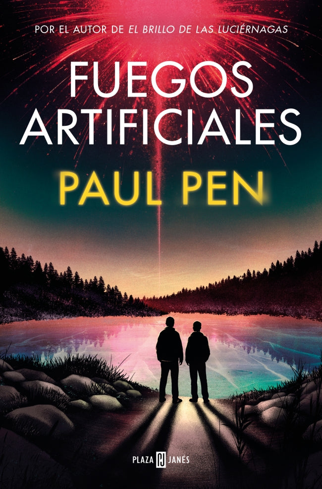 Fuegos artificiales - PEN, PAUL (PLAZA&JANÉS)