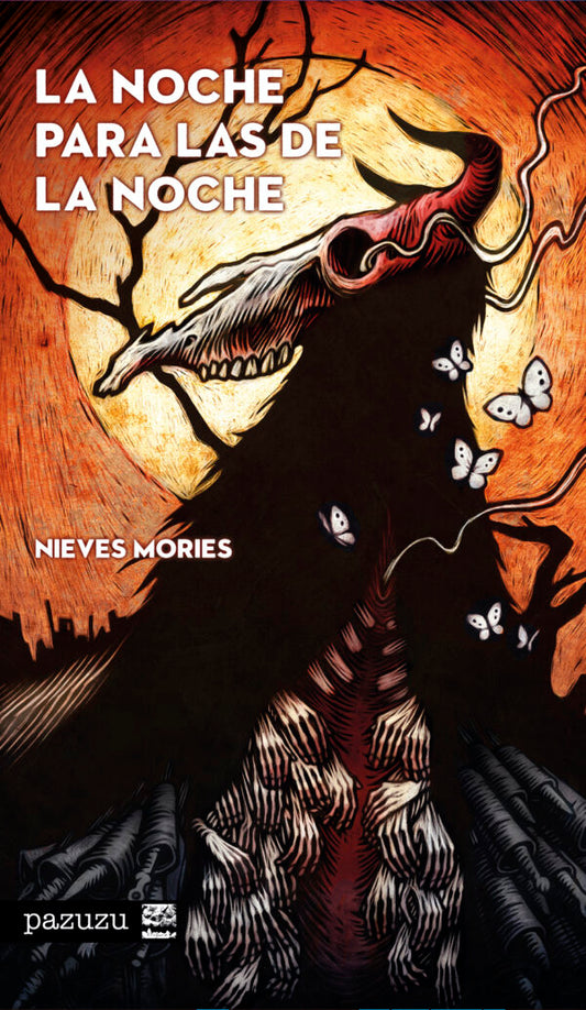 LA NOCHE PARA LAS DE LA NOCHE - NIEVES MORIES