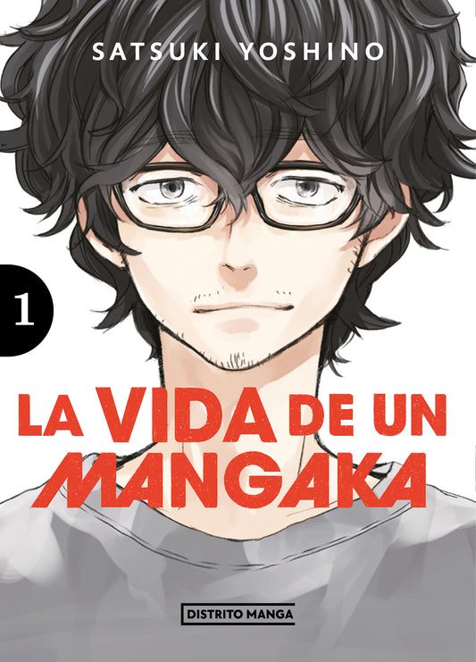 LA VIDA DE UN MANGAKA 1 - DISTRITO MANGA