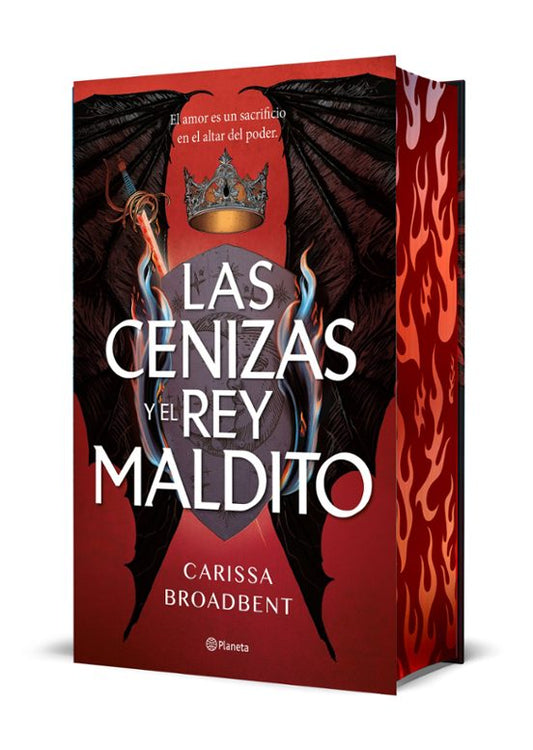 LAS CENIZAS Y EL REY MALDITO (EDICIÓN DELUXE) - CARISSA BROADBENT (PLANETA)