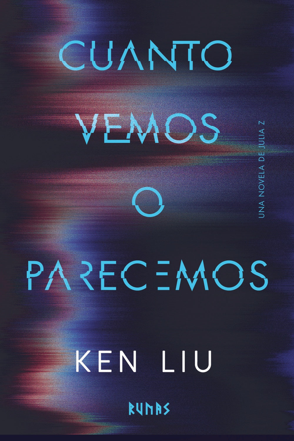 Cuanto vemos o parecemos - Liu, Ken (ALIANZA EDITORIAL)