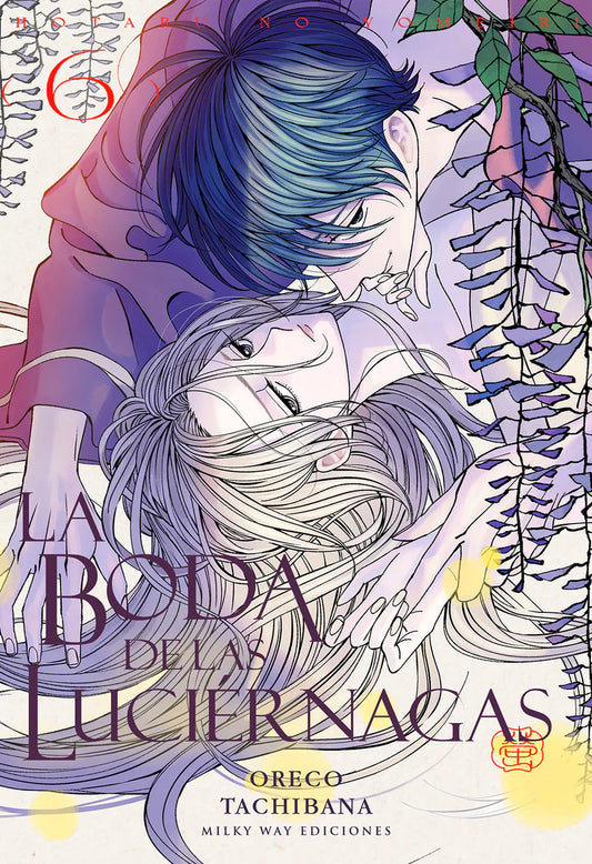 LA BODA DE LAS LUCIÉRNAGAS VOL.6 - MILKY WAY EDICIONES