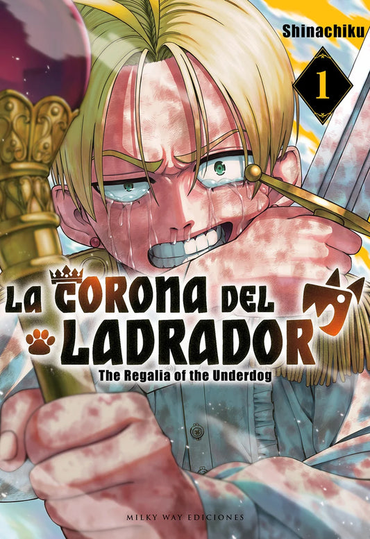 La corona del ladrador, Vol. 1 - MILKY WAY EDICIONES