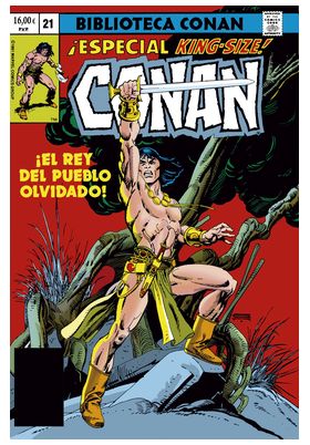 BIBLIOTECA CONAN. CONAN EL BARBARO 21  1981 - PANINI COMICS
