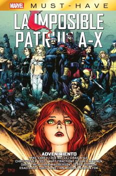 MARVEL MUST-HAVE. LA IMPOSIBLE PATRULLA-X 15: ADVENIMIENTO - PANINI COMICS