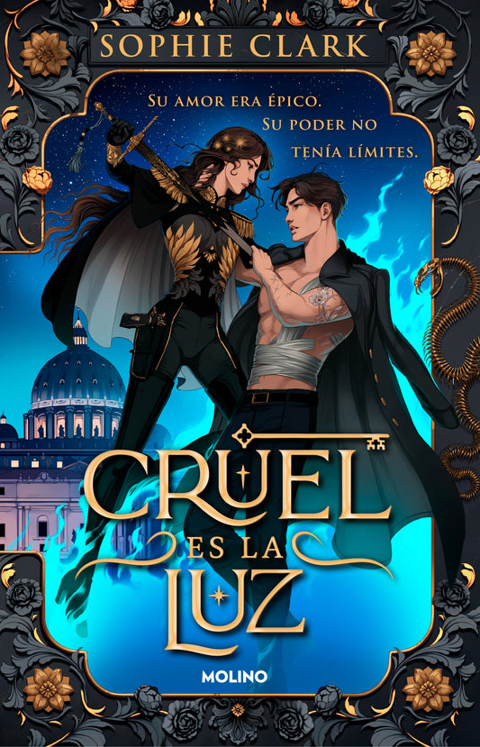 CRUEL ES LA LUZ - Sophie Clark (MOLINO)