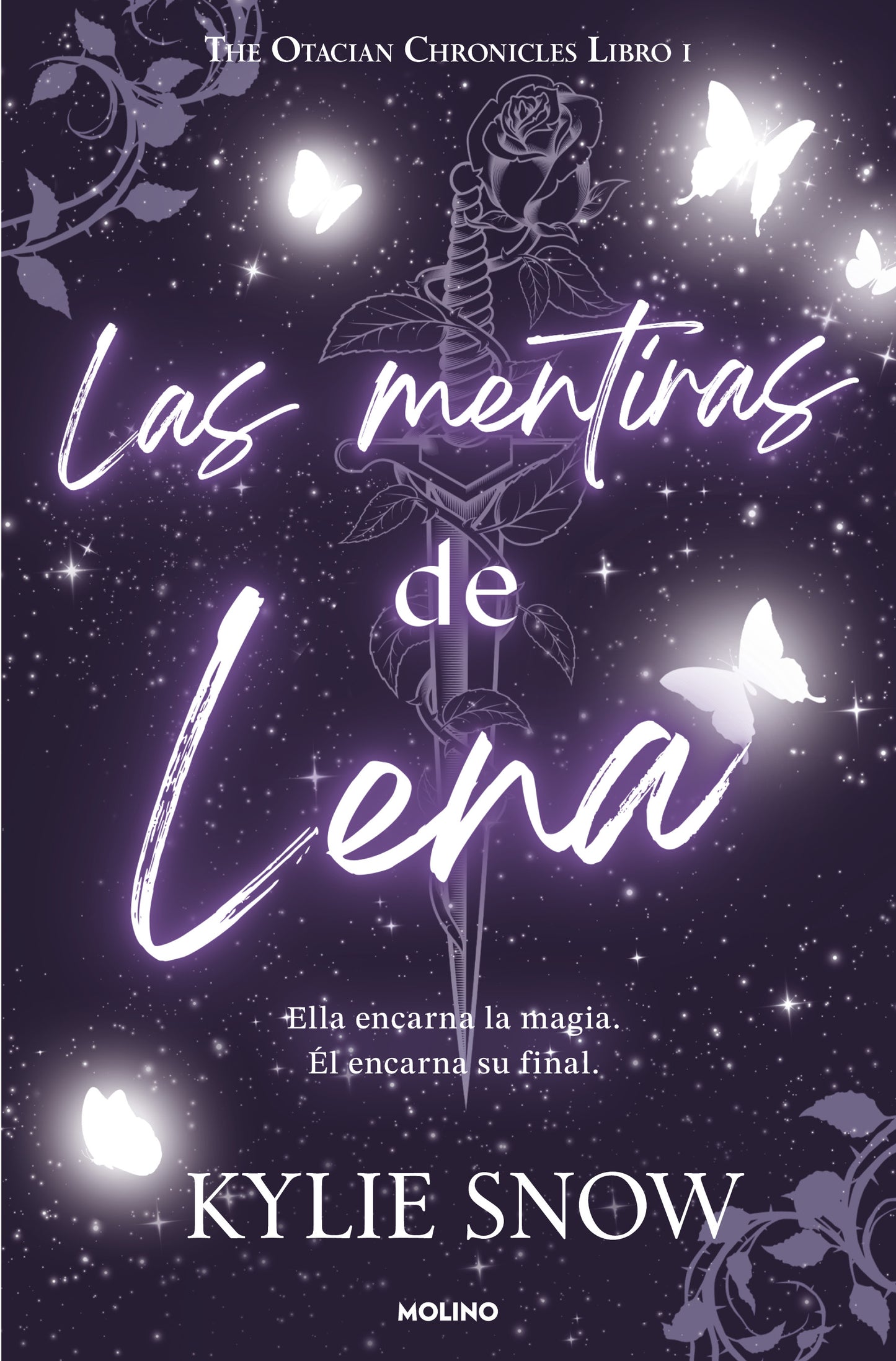 Las mentiras de Lena. The Otacian Chronicles 1 - Kylie Snow (MOLINO)