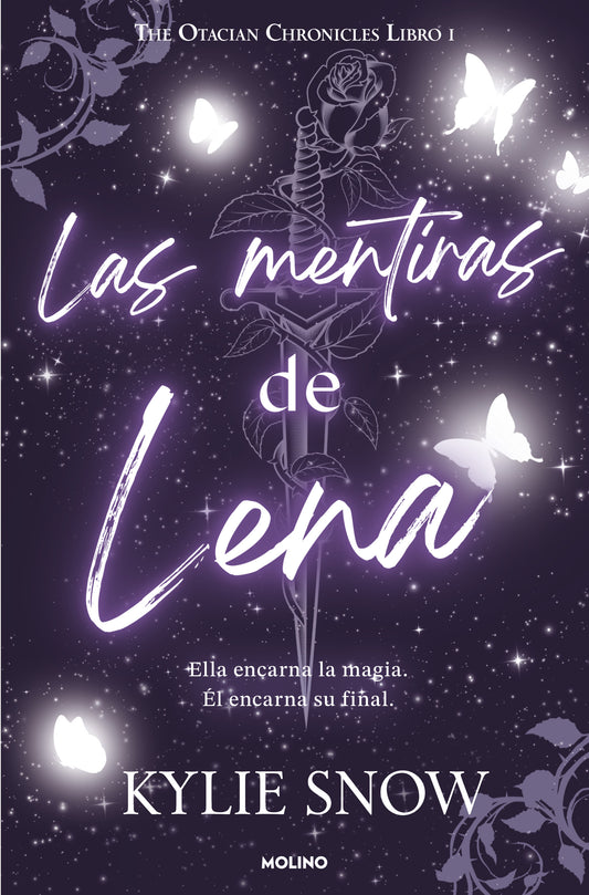 Las mentiras de Lena. The Otacian Chronicles 1 - Kylie Snow (MOLINO)